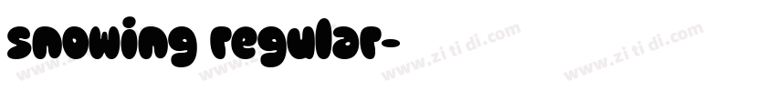 snowing regular字体转换